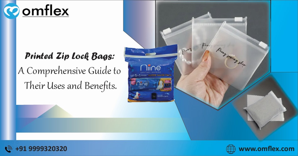 1729667341-Printed_Zip_Lock_Bags.jpeg